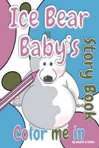 Ice Bear Baby's 'Color Me in' Story Book