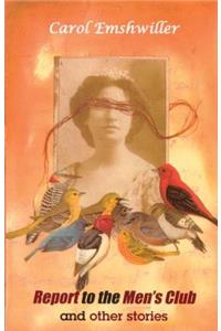 Report to the Men's Club and Other Stories