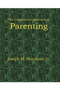 Competence Approach to Parenting