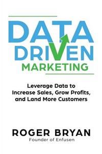 Data Driven Marketing