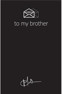Letters to My Brother