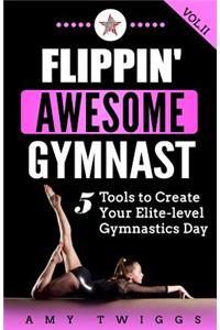 Flippin' Awesome Gymnast