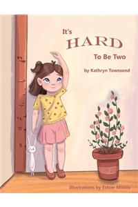 It's Hard To Be Two