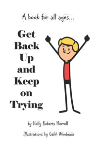 Get Back Up and Keep On Trying