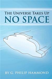 Universe Takes Up No Space