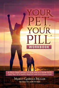 Your Pet, Your Pill(R) Workbook