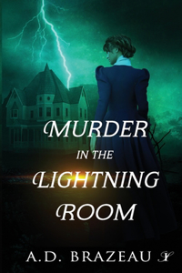 Murder in the Lightning Room