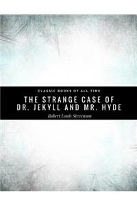 Strange Case of Dr. Jekyll and Mr. Hyde