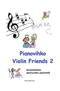 Pianovihko Violin Friends 2