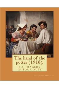 The hand of the potter
