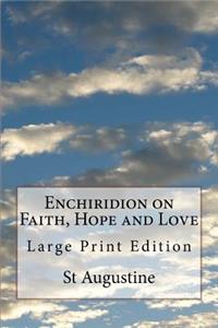 Enchiridion on Faith, Hope and Love