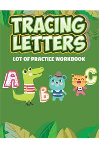 Tracing Letters Lot Of Practice Workbook