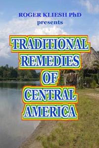 Traditional Remedies of Central America
