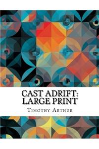 Cast Adrift