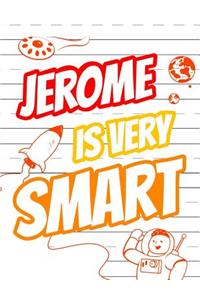 Jerome Is Very Smart