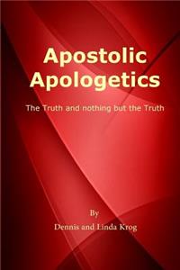Apostolic Apologetics