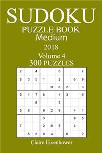 300 Medium Sudoku Puzzle Book 2018