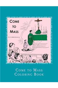 Come to Mass Coloring Book