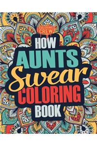 How Aunts Swear Coloring Book