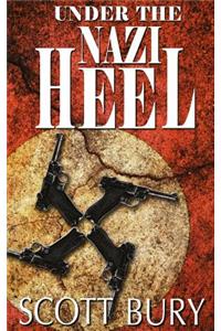 Under the Nazi Heel