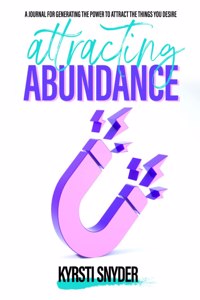 Attracting Abundance