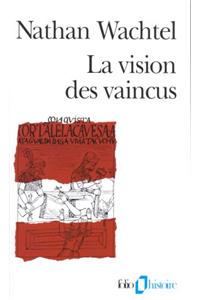 Vision Des Vaincus