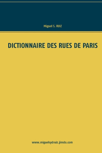Dictionnaire des rues de Paris