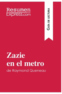 Zazie en el metro de Raymond Queneau (Guía de lectura)