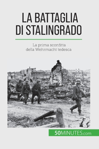 battaglia di Stalingrado