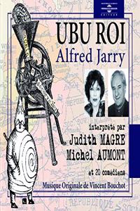 Ubu Roi Lu Par Judith Magre Michel Aumont Et 20 Comediens