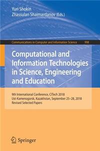 Computational and Information Technologies in Science, Engineering and Education