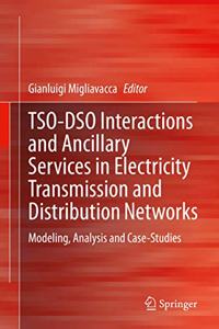 Tso-Dso Interactions and Ancillary Services in Electricity Transmission and Distribution Networks