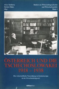 Osterreich Und Die Tschechoslowakei 1918-1938