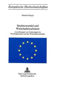 Strukturwandel Und Wirtschaftswachstum