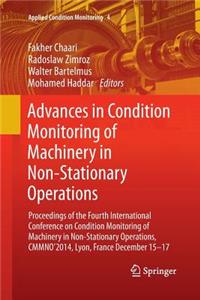 Advances in Condition Monitoring of Machinery in Non-Stationary Operations