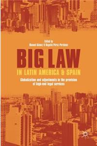 Big Law in Latin America and Spain