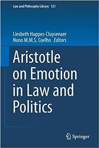 Aristotle on Emotions in Law and Politics