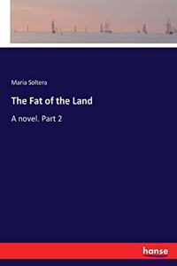Fat of the Land