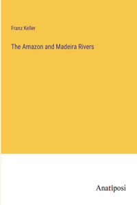 Amazon and Madeira Rivers