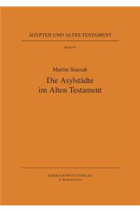 Die Asylstadte Im Alten Testament