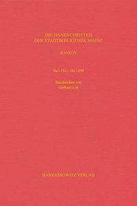 Die Handschriften Der Stadtbibliothek Mainz / HS I 351- HS I 490