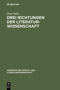 Drei Richtungen der Literaturwissenschaft