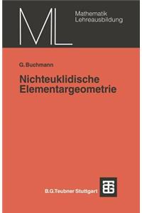 Nichteuklidische Elementargeometrie