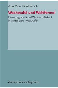 Wachstafel Und Weltformel