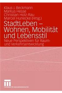 StadtLeben - Wohnen, Mobilität und Lebensstil