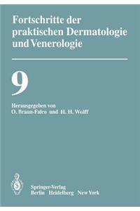 Vorträge Der IX. Fortbildungswoche Der Dermatologischen Klinik Und Poliklinik Der Ludwig-Maximilians-Universität München in Verbindung Mit Dem Berufsverband Der Deutschen Dermatologen E.V. Vom 30. Juli Bis 3. August 1979