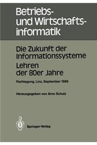 Die Zukunft der Informationssysteme. Lehren der 80er Jahre