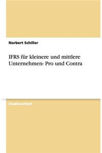 IFRS für kleinere und mittlere Unternehmen- Pro und Contra