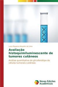 Avaliação histoquimiluminescente de tumores cutâneos