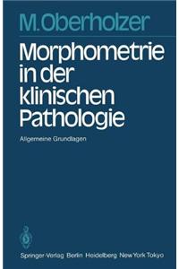 Morphometrie in der klinischen Pathologie